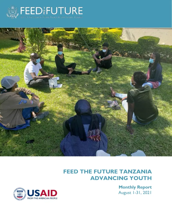 Feed the Future Tanzania Advancing Youth Monthly Report: August 2021