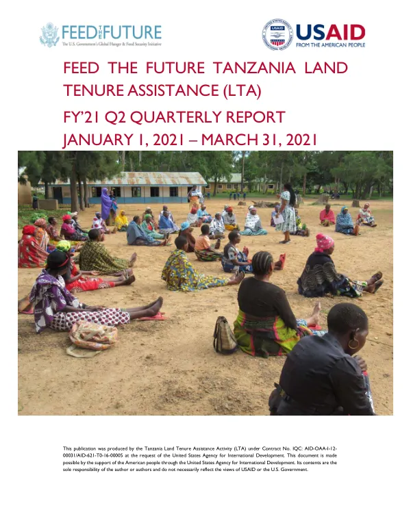 Feed the Future Tanzania Land Tenure Assistance (LTA) FY’21 Q2 Quarterly Report