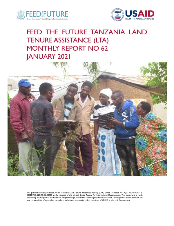 Feed the Future Tanzania Land Tenure Assistance (LTA) Monthly Report No. 62 - January 2021