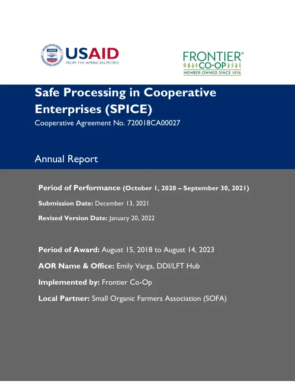 Semi-Annual Report: Safe Processing in Cooperative Enterprises (SPICE) Project