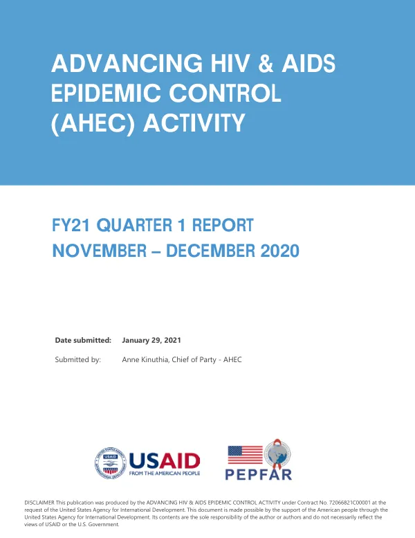 Advancing HIV & AIDS Epidemic Control Activity | Contract No. 72066821C00001 | Q1 Quarterly Report - January 2021