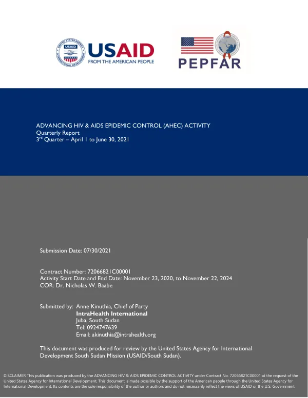 Advancing HIV & AIDS Epidemic Control (AHEC) Activity Quarterly Report 3rd Quarter – April 1 to June 30, 2021