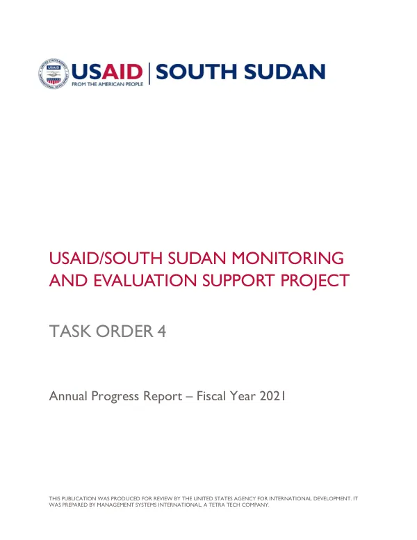 USAID/South Sudan Monitoring and Evaluation Support Project Annual Progress Report – Fiscal Year 2021