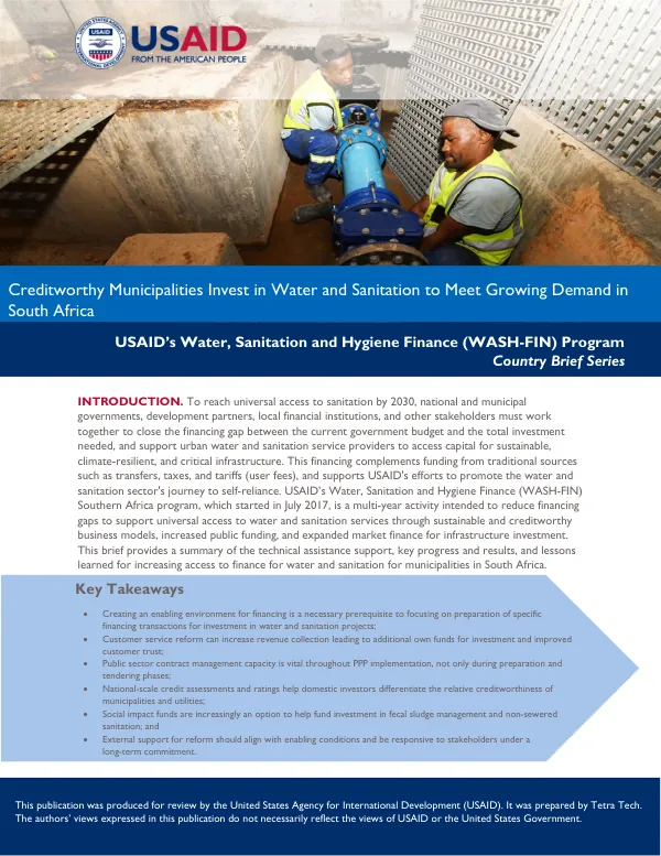 USAID's Water, Sanitation, and Hygiene Finance (WASH-FIN) Program Country Brief Series: Creditworthy Municipalities Invest in Water and Sanitation to Meet Growing Demand in South Africa