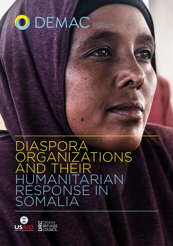Diaspora Organizations and Their Humanitarian Response in Somalia: Enhancing Coordination in Humanitarian Settings