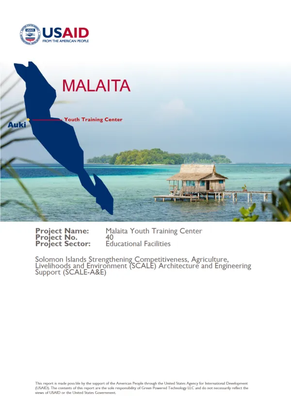 USAID/Solomon Islands SCALE A&E Project Concept Note: Malaita Youth Training Center