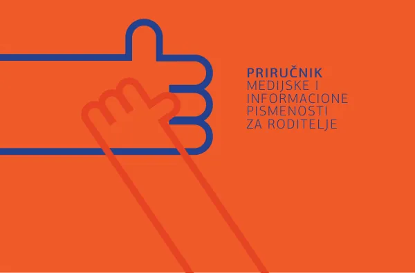 Medijska pismenost: priručnik za roditelje