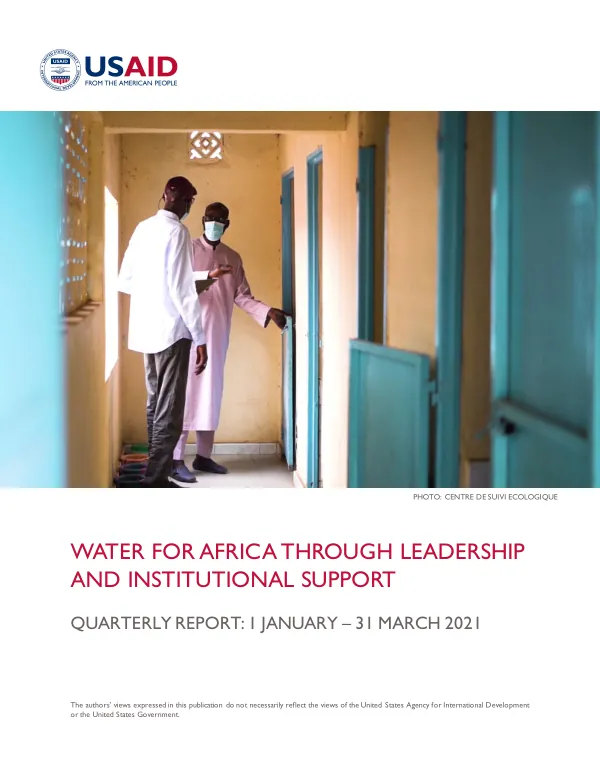 Water for Africa through Leadership and Institutional Support (WALIS) Quarterly Report: 1 January – 31 March 2021
