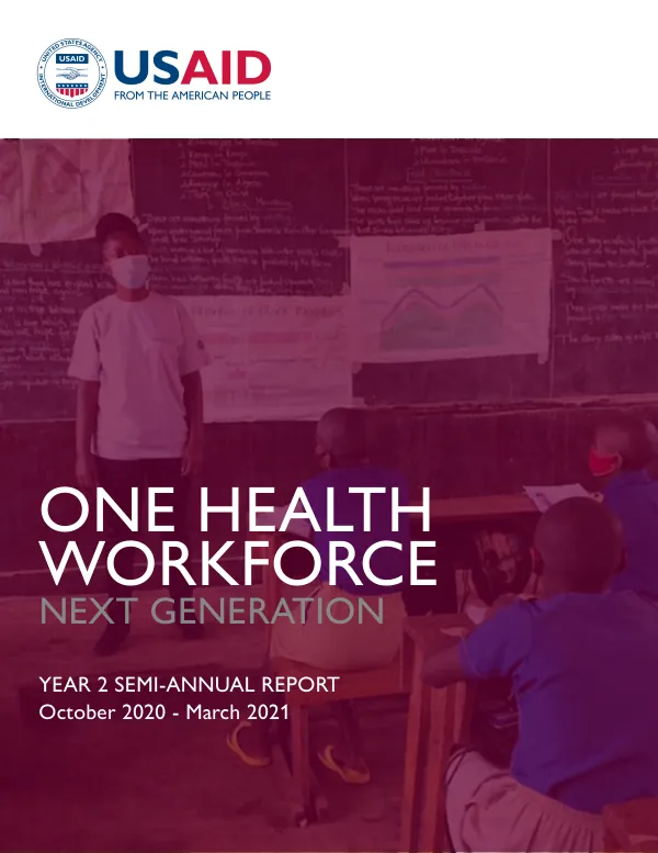 Semi-Annual Report 2020-2021: One Health Workforce-Next Generation
