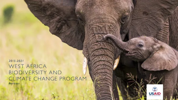 West Africa Biodiversity and Climate Change Program (2015-2021): Final Report