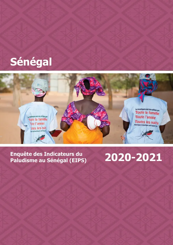 Enquête sur les indicateurs du paludisme au Sénégal (EIPS) 2020-2021