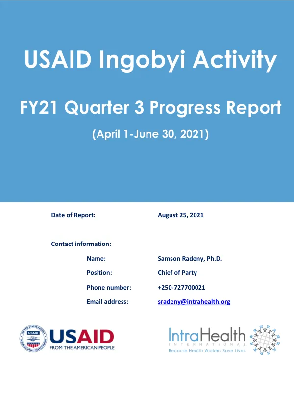 FY21 Quarter 3 Progress Report: USAID Ingobyi Activity (April 1-June 30, 2021)
