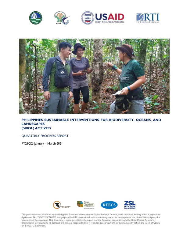 Philippines Sustainable Interventions for Biodiversity, Oceans, and Landscapes (SIBOL) Activity Quarterly Progress Report FY21Q2: January – March 2021