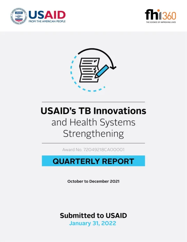 TB Innovations and Health Systems Strengthening | Year 5 Quarter 1 Report (Oct to Dec 2021)