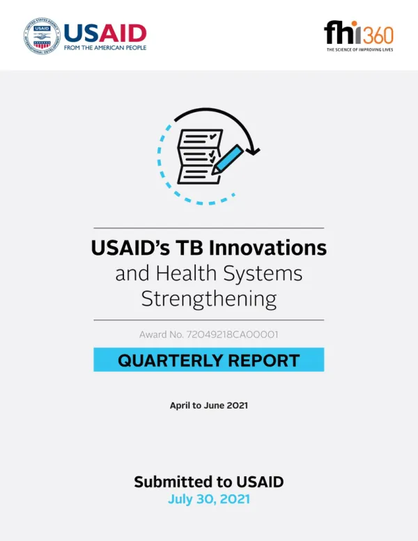 TB Innovations and Health Systems Strengthening | Year 4 Quarter 3 Report (Apr to Jun 2021)