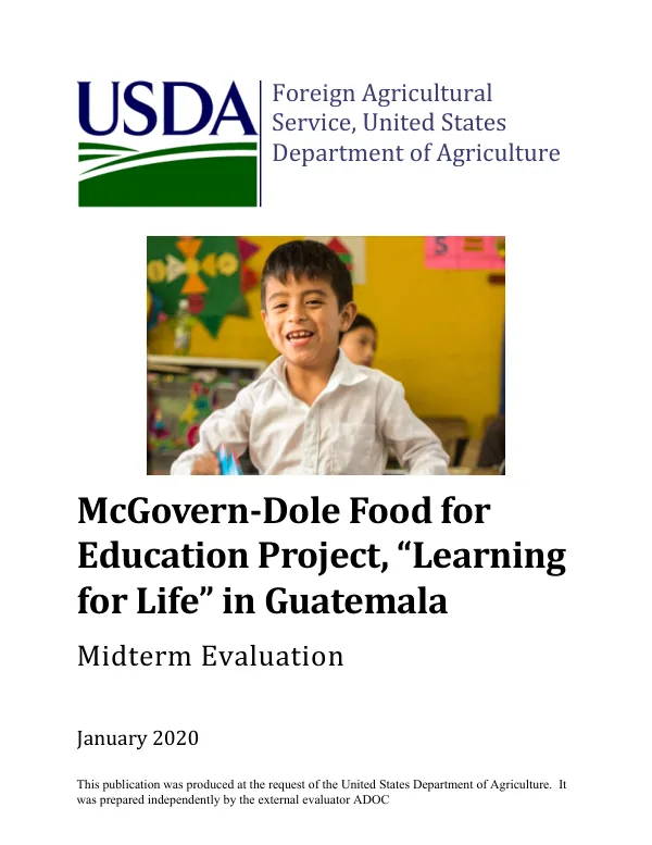 McGovern-Dole food for education project, “learning for life” in Guatemala : midterm evaluation [FY 2016]