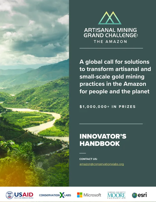 Innovator’s Handbook: Artisanal Mining Grand Challenge: The Amazon