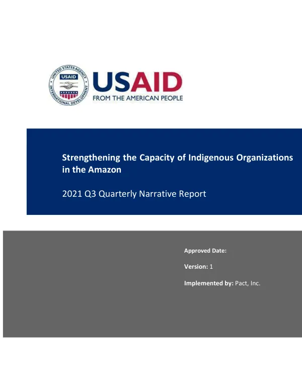 Strengthening the Capacity of Indigenous Organizations in the Amazon 2021 Q3 Quarterly Narrative Report