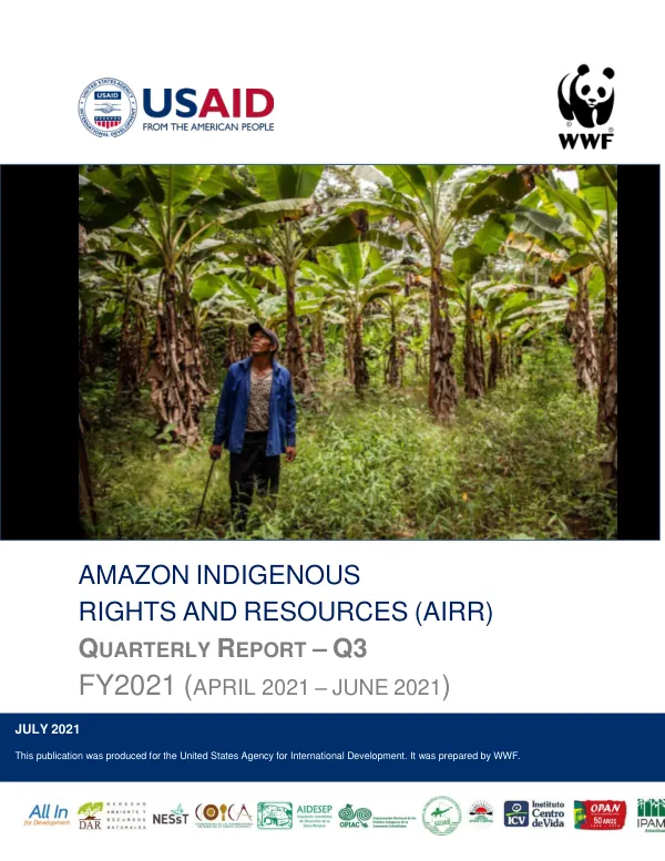 Amazon Indigenous Rights and Resources (AIRR) Quarterly Report – Q3 FY2021