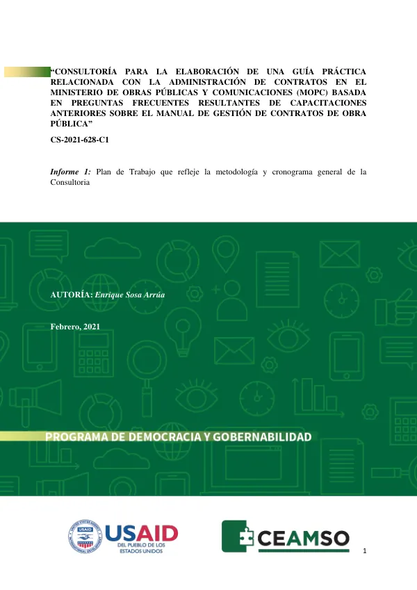 CONSULTORÍA PARA LA ELABORACIÓN DE UNA GUÍA PRÁCTICA RELACIONADA CON LA ADMINISTRACIÓN DE CONTRATOS EN EL MINISTERIO DE OBRAS PÚBLICAS Y COMUNICACIONES (MOPC) BASADA EN PREGUNTAS FRECUENTES RESULTANTES DE CAPACITACIONES ANTERIORES SOBRE EL MANUAL DE GESTIÓN DE CONTRATOS DE OBRA PÚBLICA