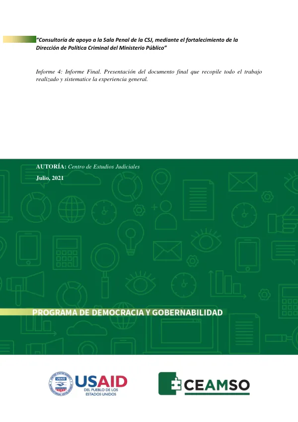 Consultoría de apoyo a la Sala Penal de la CSJ, mediante el fortalecimiento de la Dirección de Política Criminal del Ministerio Público