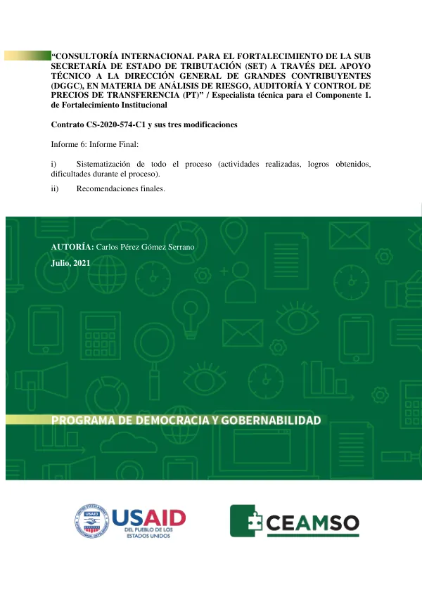 Consultoría Internacional para el Fortalecimiento de la Sub Secretaría de Estado de Tributación (SET) a través del Apoyo Técnico a la Dirección General de Grandes Contribuyentes (DGGC), en Materia de Análisis de Riesgo, Auditoría y Control de Precios de Transferencia (PT)