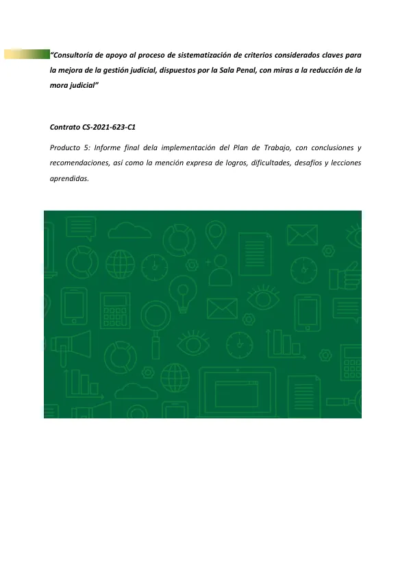 Consultoría de apoyo al proceso de sistematización de criterios considerados claves para la mejora de la gestión judicial