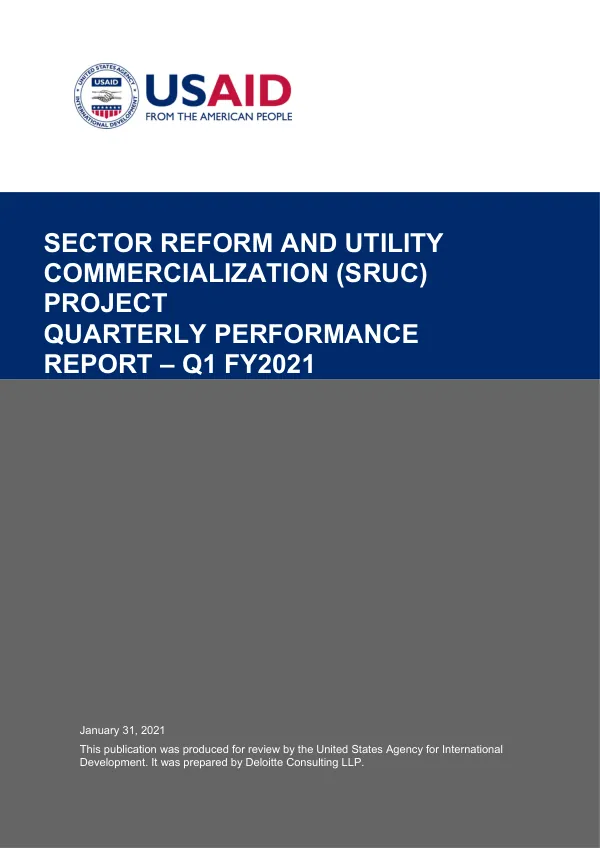 USAID Sector Reform and Utility Commercialization (SRUC) Task Order – Quarterly Performance Report (Q1 FY2021)
