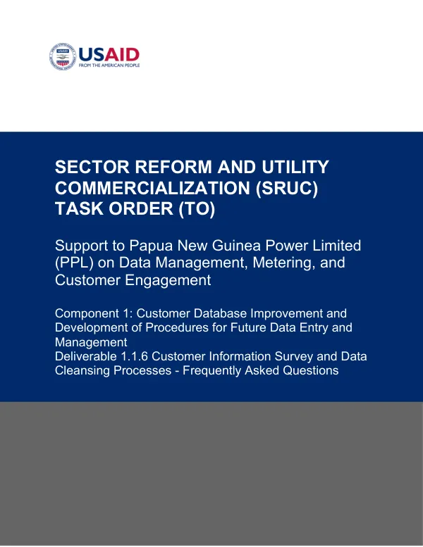 Sector Reform and Utility Commercialization (SRUC) Task Order: Support to Papua New Guinea Power Limited (PPL) on Data Management, Metering, and Customer Engagement