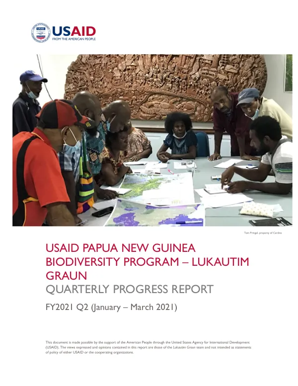 USAID PNG Biodiversity Program - Quarterly Report FY2021 Q2 (Jan.-Mar. 2021)