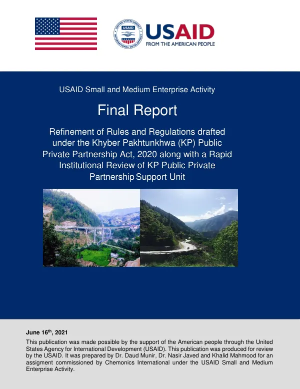 Refinement of Rules and Regulations drafted under the Khyber Pakhtunkhwa (KP) Public Private Partnership Act, 2020 along with a Rapid Institutional Review