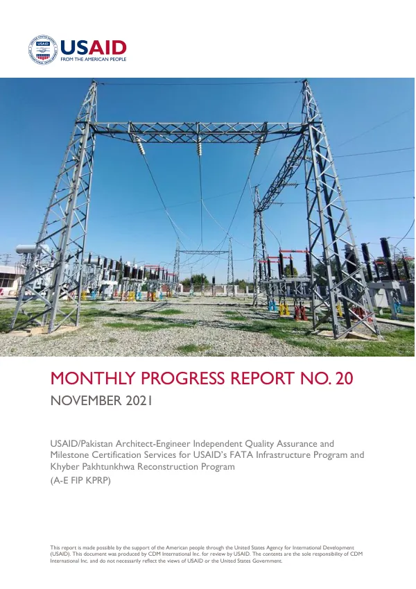 Monthly Progress Report No. 20: Architect-Engineer Independent Quality Assurance and Milestone Certification Services for USAID’s FATA Infrastructure Program and Khyber Pakhtunkhwa Reconstruction Program