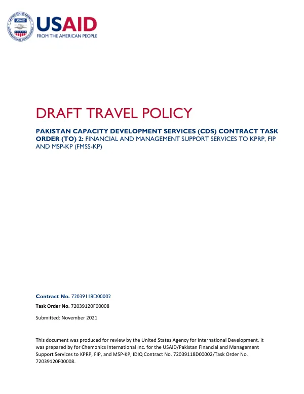 DRAFT TRAVEL POLICY FOR PAKISTAN CAPACITY DEVELOPMENT SERVICES (CDS) CONTRACT TASK ORDER (TO) 2: FINANCIAL AND MANAGEMENT SUPPORT SERVICES TO KPRP, FIP AND MSP-KP (FMSS-KP)