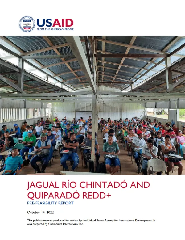 Jagual Río Chintadó and Quiparadó REDD+ Pre-Feasibility Report