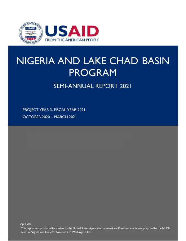 Nigeria and Lake Chad Basin Semi-Annual Report (October 2020 - March 2021)