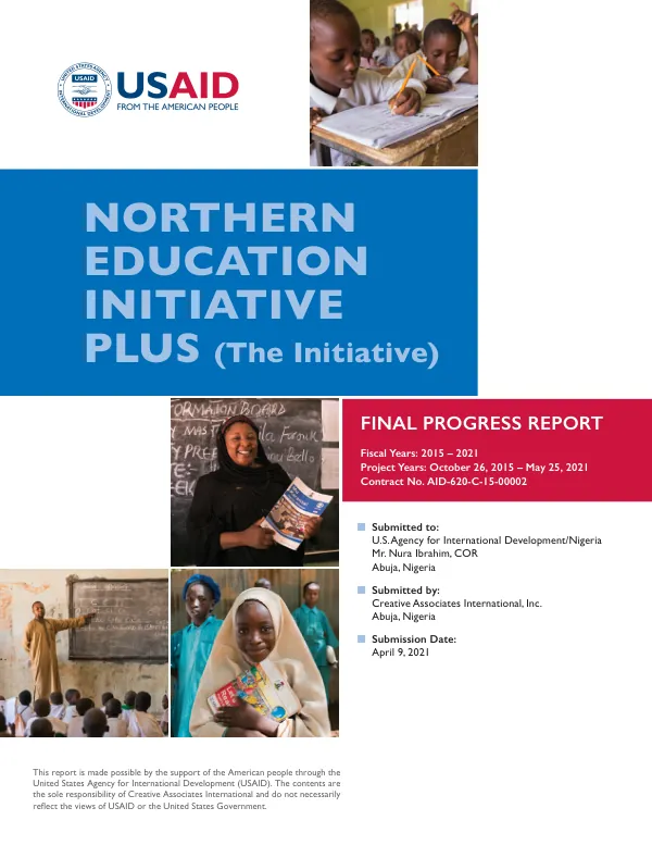 Final Progress Report: Northern Education Initiative Plus (NEI Plus) Contract No. AID-620-C-15-00002