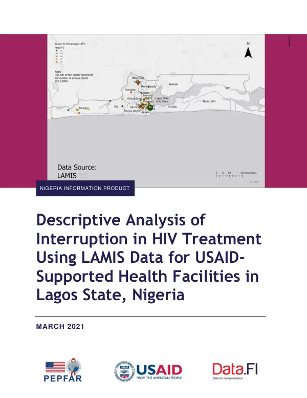 Descriptive Analysis of Interruption in HIV Treatment Using LAMIS Data for USAID-Supported Health Facilities in Lagos State, Nigeria