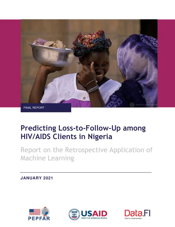 Predicting Loss-to-Follow-Up among HIV/AIDS Clients in Nigeria: Report on the Retrospective Application of Machine Learning