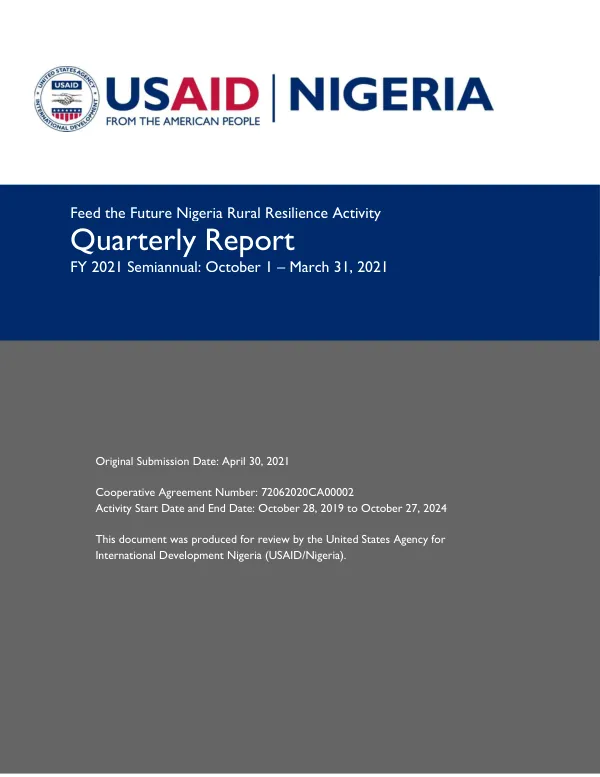 Feed the Future Nigeria Rural Resilience Activity Quarterly Report FY 2021 Semiannual: October 1 – March 31, 2021
