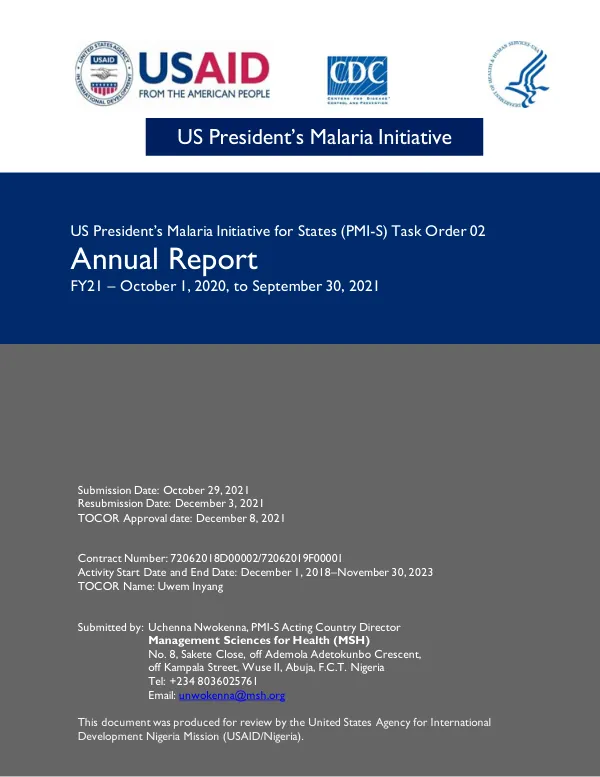US President’s Malaria Initiative for States (PMI-S) Task Order 02 Annual Report FY21 – October 1, 2020, to September 30, 2021