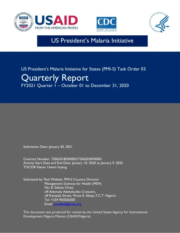 US President’s Malaria Initiative for States (PMI-S) Task Order 03 Quarterly Report FY2021 Quarter 1 – October 01 to December 31, 2020