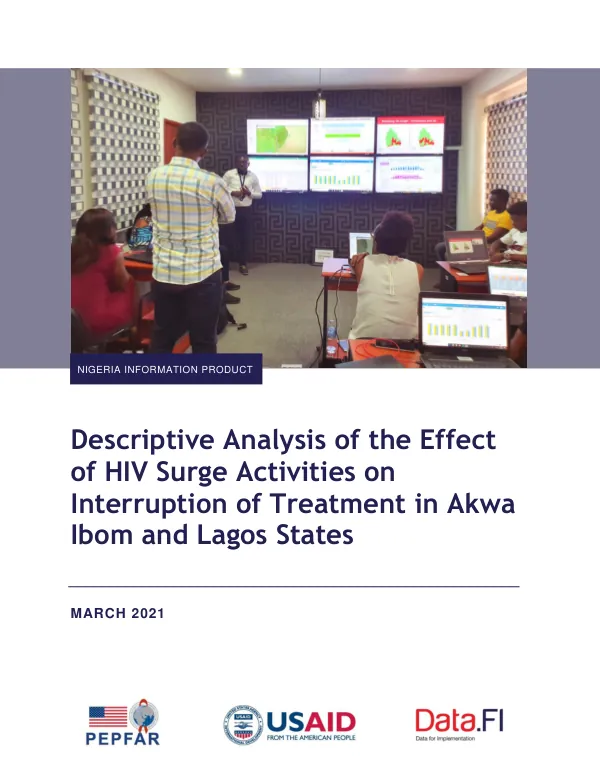 Descriptive Analysis of the Effect of HIV Surge Activities on Interruption of Treatment in Akwa Ibom and Lagos States