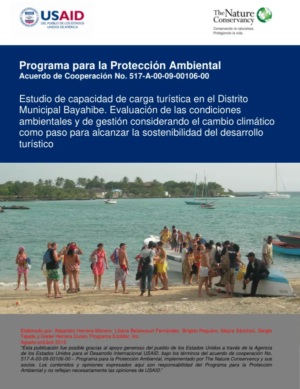 Estudio de Capacidad de carga turística en el Distrito Municipal de Bayahibe: evaluación de las condiciones ambientales y de gestión considerando cambio climático como paso para alcanzar la sostenibilidad del desarrollo Turístico