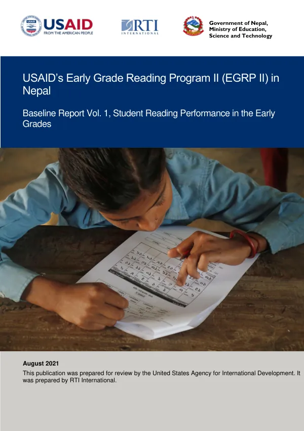 USAID’s Early Grade Reading Program II (EGRP II) in Nepal: Baseline Report Vol. 1, Student Reading Performance in the Early Grades