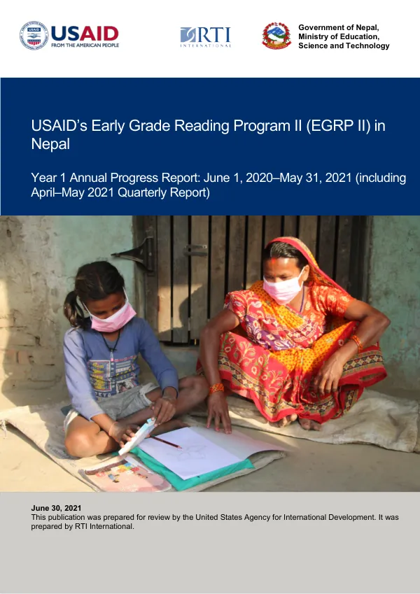 USAID’s Early Grade Reading Program II (EGRP II) in Nepal Year 1 Annual Progress Report: June 1, 2020–May 31, 2021 (including April–May 2021 Quarterly Report)