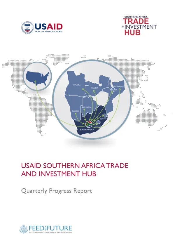 USAID Southern Africa Trade and Investment Hub Quarterly Progress Report FY2021 Q3