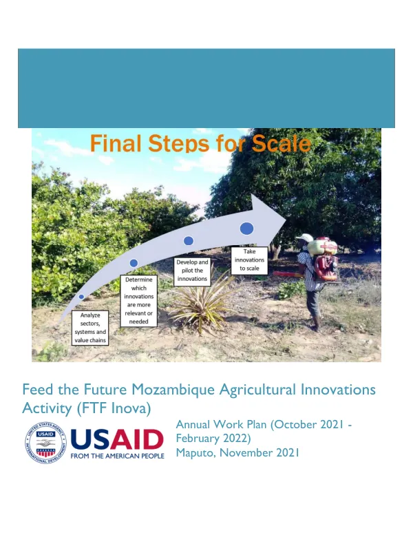 Feed the Future Mozambique Agricultural Innovations Activity (FTF Inova) Annual Work Plan (October 2021 – February 2022)