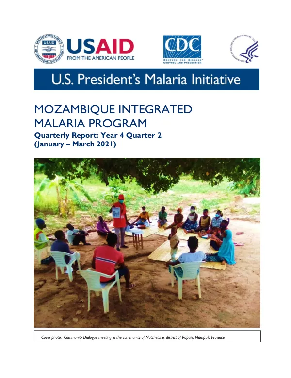 Mozambique Integrated Malaria Program Quarterly Report: Year 4 Quarter 2 (January – March 2021)