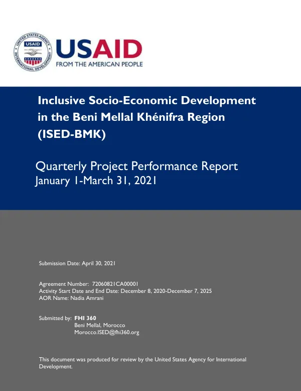 Inclusive Socio-Economic Development in the Beni Mellal Khénifra Region (ISED-BMK) Quarterly Project Performance Report January 1-March 31, 2021
