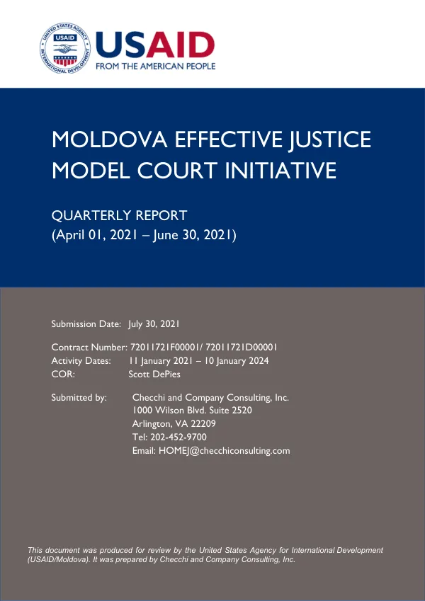 MOLDOVA EFFECTIVE JUSTICE MODEL COURT INITIATIVE QUARTERLY REPORT (April 01, 2021 – June 30, 2021)